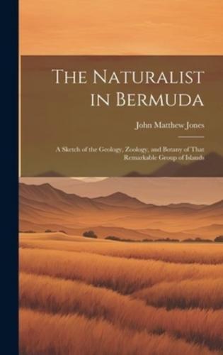 The Naturalist in Bermuda