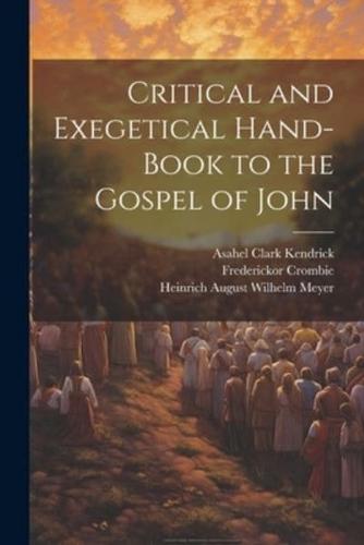 Critical and Exegetical Hand-Book to the Gospel of John
