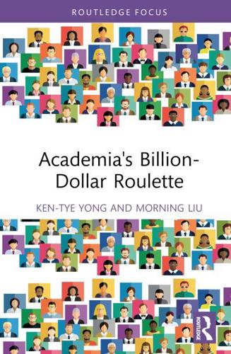 Academia's Billion-Dollar Roulette