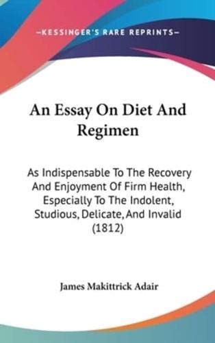 An Essay On Diet And Regimen