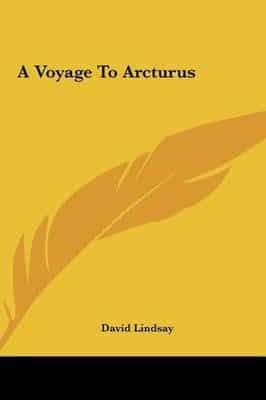 A Voyage to Arcturus a Voyage to Arcturus