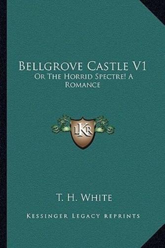Bellgrove Castle V1