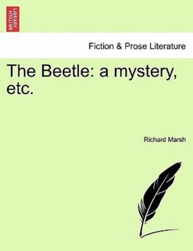 The Beetle: a mystery, etc.