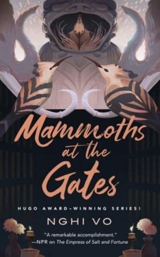 Mammoths at the Gates