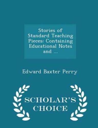 Stories of Standard Teaching Pieces