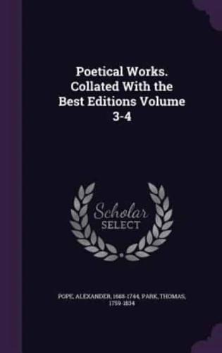 Poetical Works. Collated With the Best Editions Volume 3-4