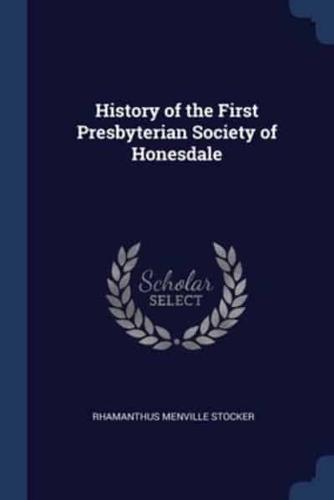 History of the First Presbyterian Society of Honesdale