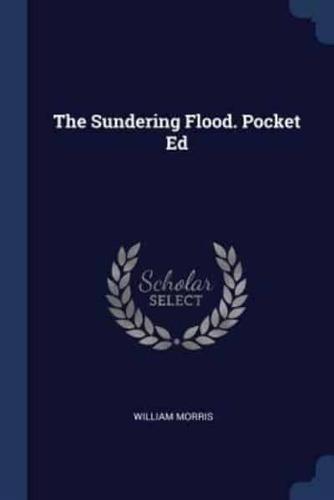 The Sundering Flood. Pocket Ed