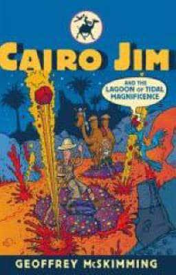 Cairo Jim and the Lagoon of Tidal Magnificence