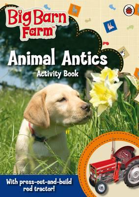 Big Barn Farm: Animal Antics Activity Book