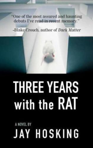 Three Years With the Rat