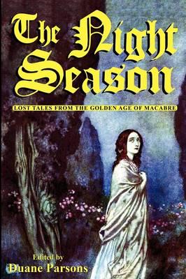 The Night Season: Lost Tales from the Golden Age of Macabre
