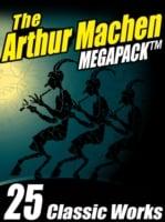 Arthur Machen Megapack