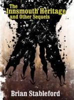 Innsmouth Heritage and Other Sequels