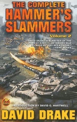 The Complete Hammer's Slammers. Volume 2