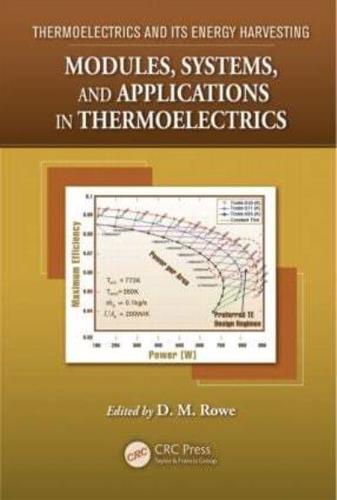 Thermoelectrics and Its Energy Harvesting. Modules, Systems and Applications