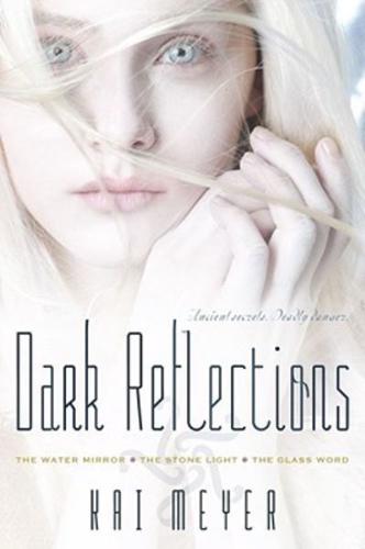 The Dark Reflections Trilogy