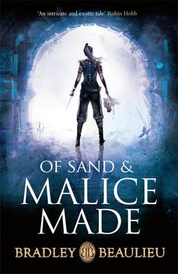 Of Sand and Malice Made