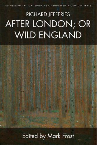 Richard Jefferies, After London, or Wild England