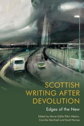 Scottish Writing After Devolution