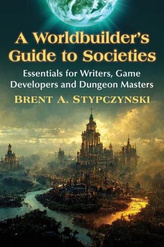 A Worldbuilder's Guide to Societies