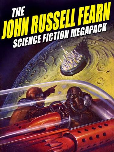 John Russell Fearn Science Fiction Megapack