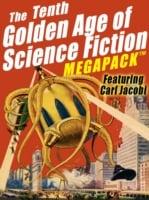 Tenth Golden Age of Science Fiction MEGAPACK (TM): Carl Jacobi