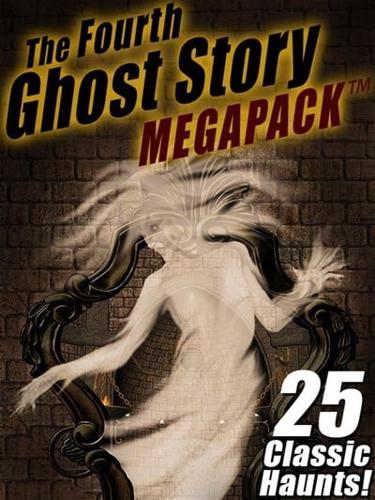 Fourth Ghost Story MEGAPACK (TM)