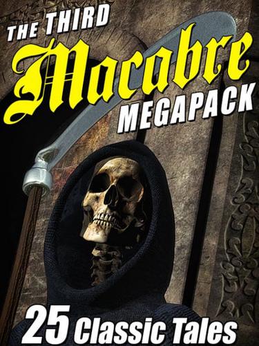 Third Macabre Megapack