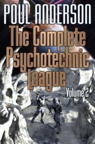 The Complete Psychotechnic League. Volume 2