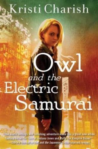 Owl and the Electric Samurai, 3