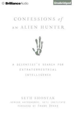 Confessions of an Alien Hunter