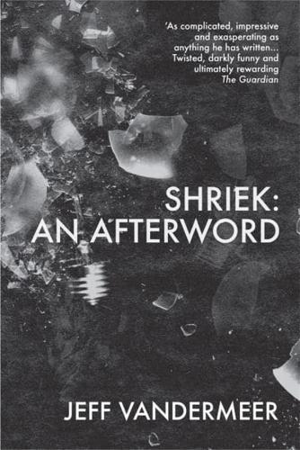 Shriek: An Afterword