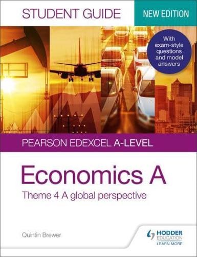 Economics A. Theme 4 A Global Perspective