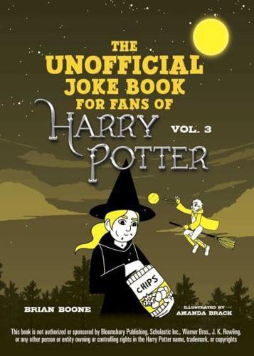 The Unofficial Harry Potter Joke Book. Howling Hilarity for Hufflepuff