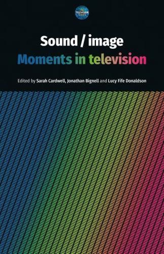 Sound / image: Moments in television