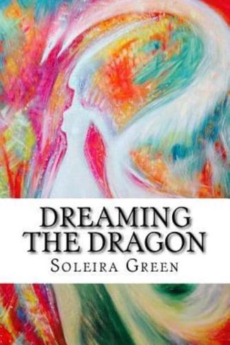 Dreaming the Dragon