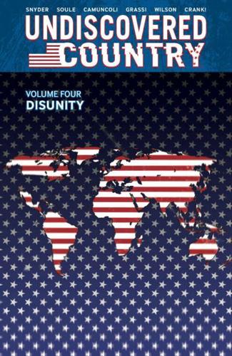 Undiscovered Country. Volume Four Disunity