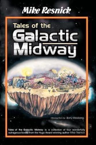 Tales of the Galactic Midway
