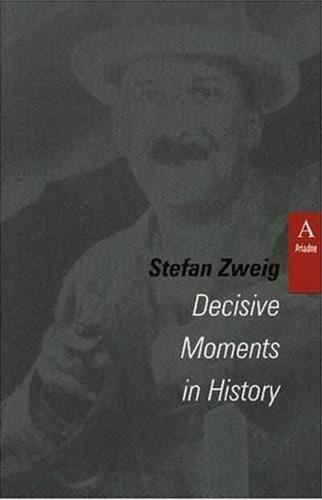 Decisive Moments in History