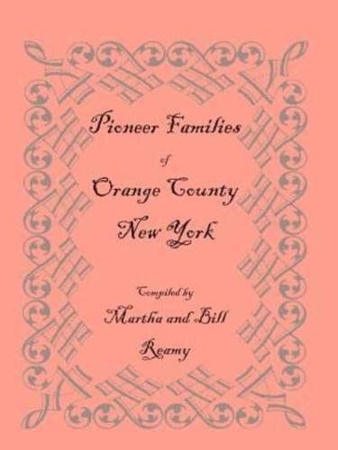 Pioneer Families of Orange County, New York