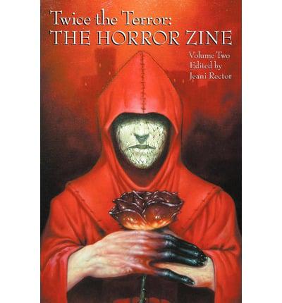 Twice the Terror: The Horror Zine, Volume 2