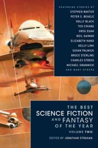 The Best Science Fiction and Fantasy of the Year Volume 2