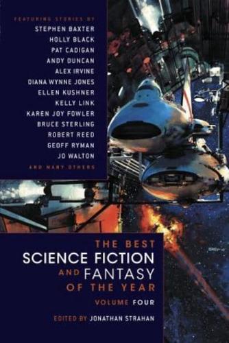 The Best Science Fiction and Fantasy of the Year. Volume 4