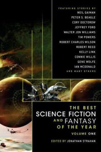 The Best Science Fiction and Fantasy of the Year. Volume 1
