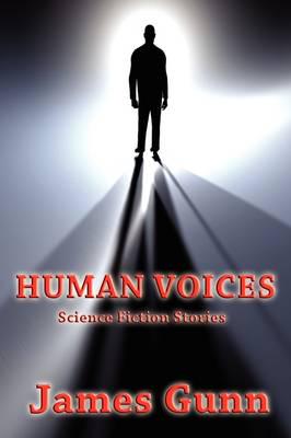 HUMAN VOICES: Science Fiction Stories