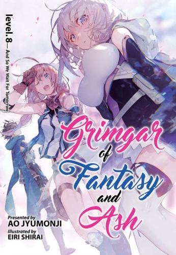 Grimgar of Fantasy and Ash. Volume 8