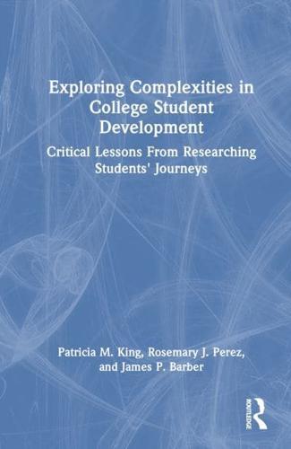 Exploring Complexities in College Student Development