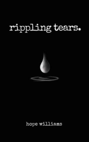 Rippling Tears