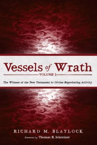 Vessels of Wrath, Volume 2